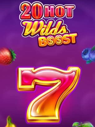 20 Hot Wilds Boost