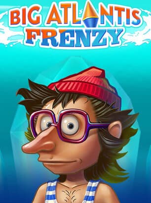 Big Atlantis Frenzy